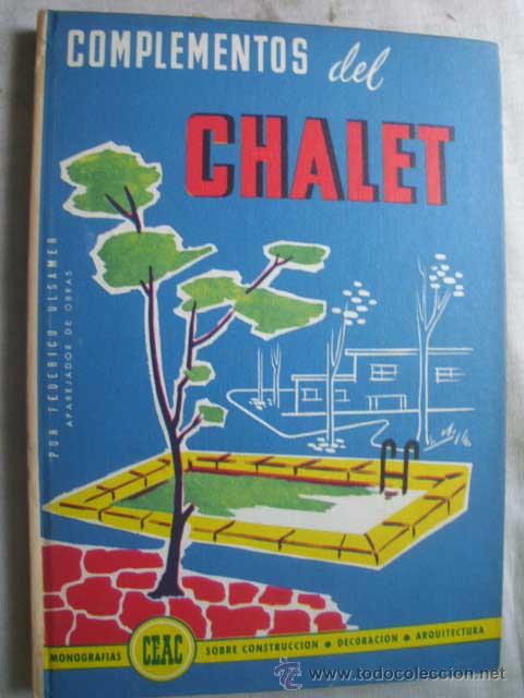 Libros de segunda mano: COMPLEMENTOS DEL CHALET. ULSAMER, Federico. 1970 - Foto 1