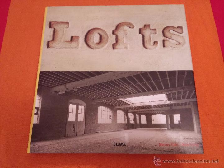 Libros de segunda mano: LOFTS - MARCUS FIELD Y MARK IRVING - BLUME - Foto 1