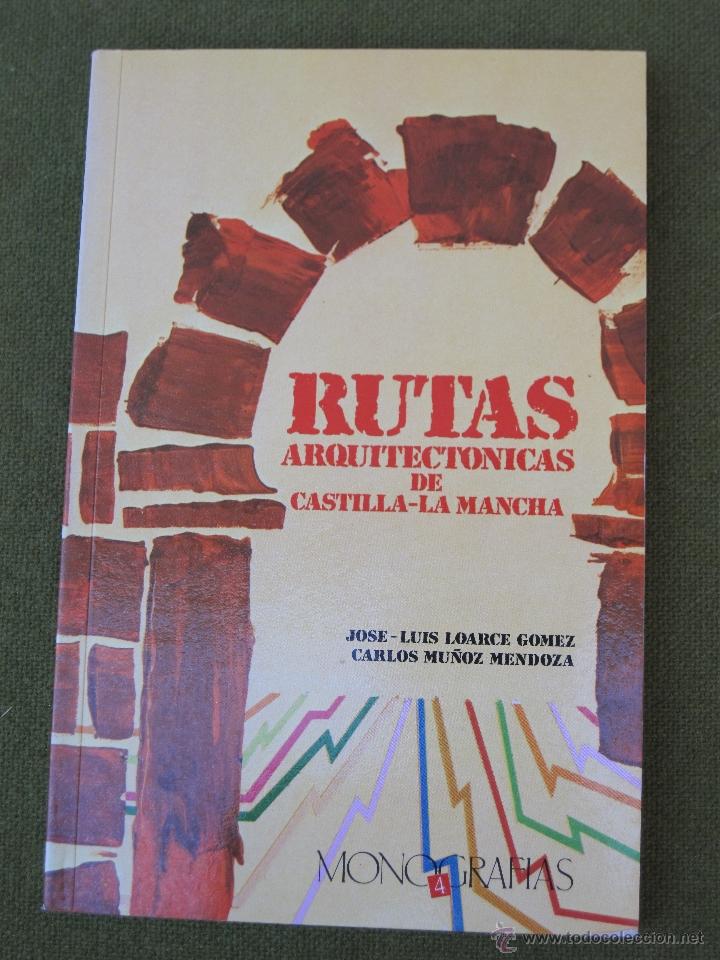 Libros de segunda mano: RUTAS ARQUITECTONICAS DE CASTILLA LA MANCHA. - Foto 1
