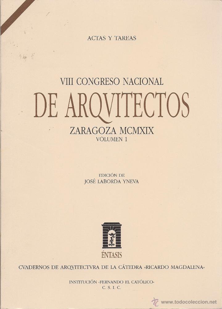 Livres d'occasion: VIII Congreso Nacional DE ARQUITECTOS. Zaragoza, 1919. I. Actas y tareas. II. Ponencias y conclusion
