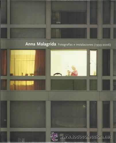 Libri di seconda mano: Fotograf&iacute;as e instalaciones 1999-2006 - Malagrida, Anna PRECINTADO NUEVO A ESTRENAR