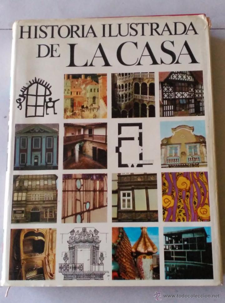 Libros de segunda mano: HISTORIA ILUSTRADA DE LA CASA - Foto 1