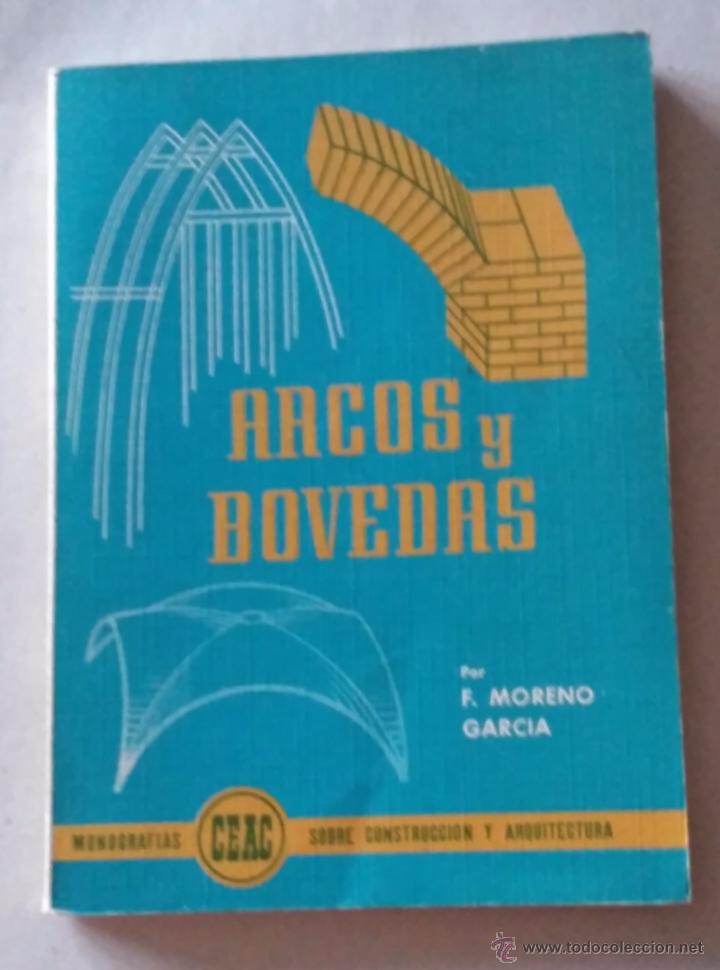 Libros de segunda mano: ARCOS Y BOVEDAS  ISBN 84 329 2930 1 - Foto 1