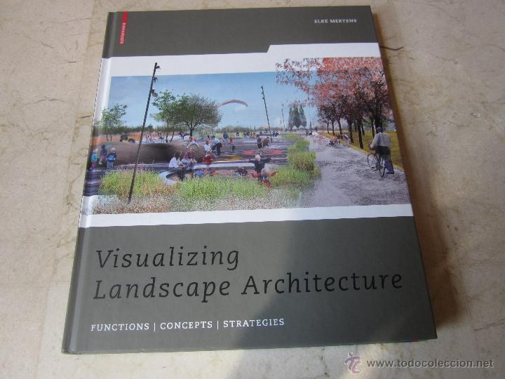 Libros de segunda mano: ELKE MERTENS - VISUALIZING LANDSCAPE ARCHITECTURE - BIRKHAUSER 1010 - Foto 1