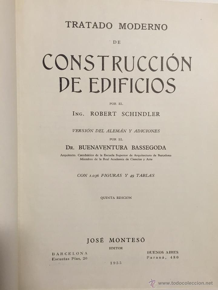 Libros de segunda mano: Tratado Moderno de Construcci&oacute;n de Edificios.ING. ROBERT SCHINDLER a&ntilde;o 1.955 - Foto 2