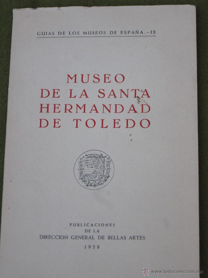 Libros de segunda mano: MUSEO DE LA SANTA HERMANDAD DE TOLEDO. - Foto 1