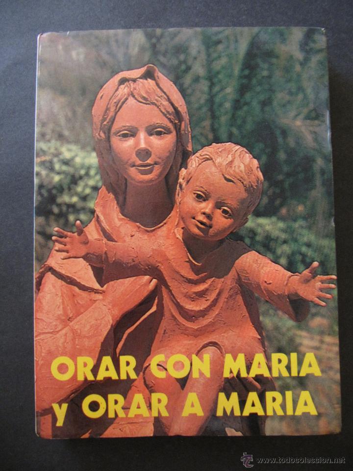 Libros de segunda mano: ORAR CON MARIA Y ORAR A MARIA - Foto 1