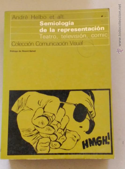 Libros de segunda mano: SEMIOLOG&Iacute;A DE LA REPRESENTACI&Oacute;N - Foto 1