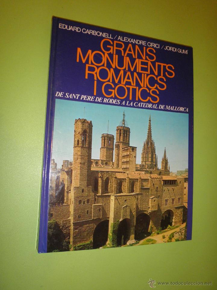 Libros de segunda mano: GRANS MONUMENTS ROM&Aacute;NICS I GOTICS 1977 **- - Foto 1