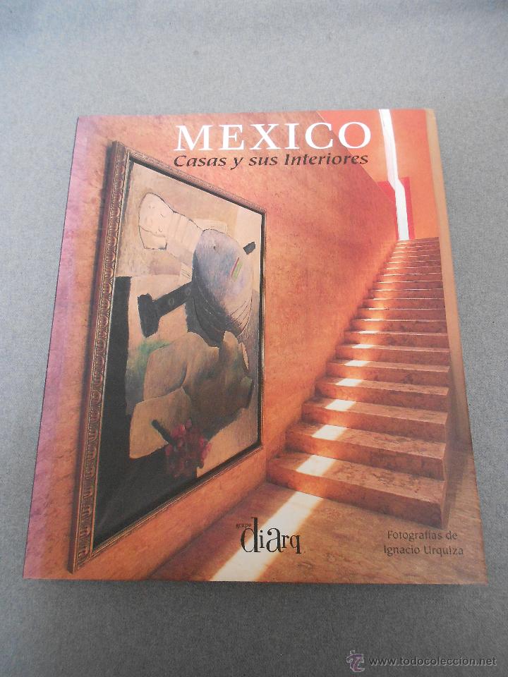 mexico. casas y sus interiores - Buy Used books about architecture on  todocoleccion