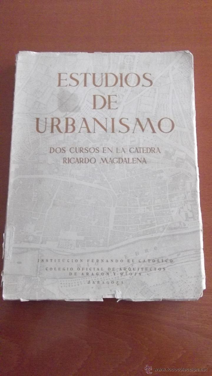 Libros de segunda mano: ESTUDIOS DE URBANISMO: DOS CURSOS EN LA C&Aacute;TEDRA RICARDO MAGDALENA, VARIOS AUTORES