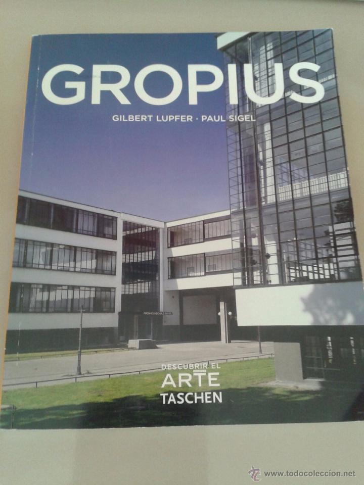 Libros de segunda mano: GROPIUS. GILBERT LUPFER. PAUL SIGEL - Foto 1