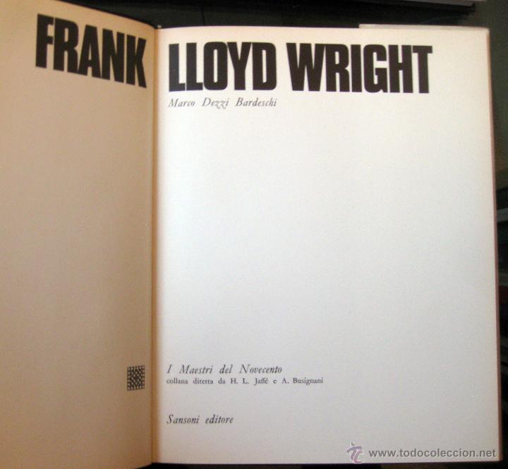 Libros de segunda mano: Marco Dezzi Bardeschi. Frank Ll. Wright. 1970 - Foto 2