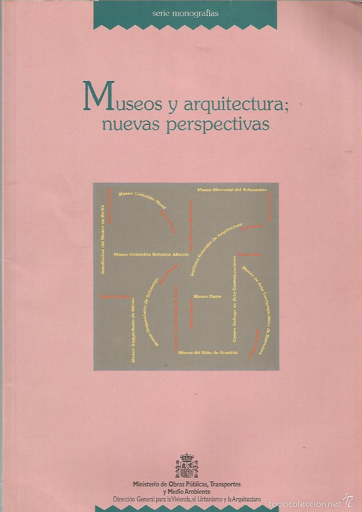Libros de segunda mano: MUSEOS Y ARQUITECTURA; NUEVAS PERSPECTIVAS - Foto 1