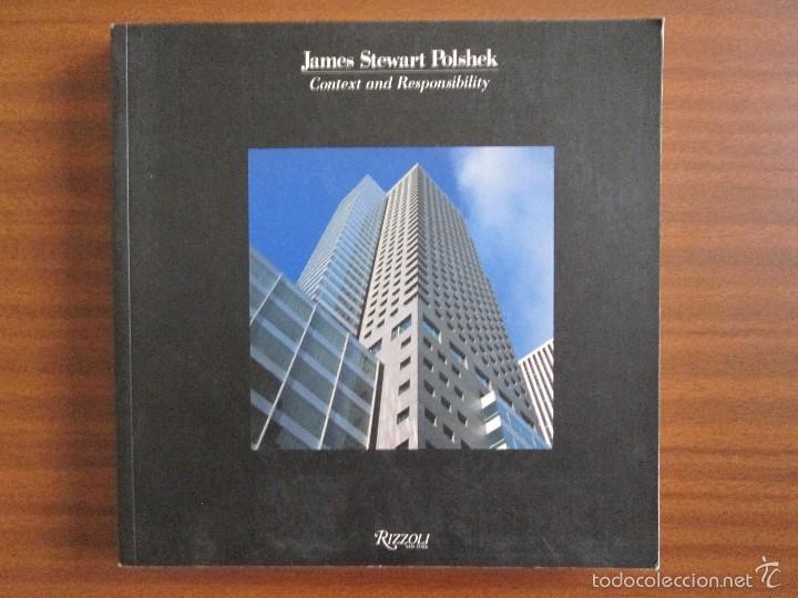 Libros de segunda mano: James Stewart Polshek &bull; Context and Responsibility - Foto 1
