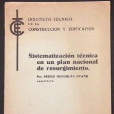 Libros de segunda mano: SISTEMATIZACION TECNICA EN UN PLAN DE RESURGIMIENTO, P. MUGURUZA OTAÑO