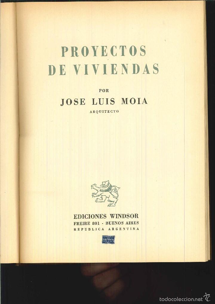 Libros de segunda mano: PROYECTOS DE VIVIENDAS. Jos&eacute; Luis Moia - Foto 2