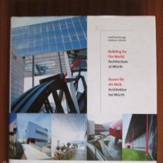 Libros de segunda mano: BUILDING FOR THE WORLD • ARCHITECTURE AT WÜRTH 2001. Lote 57314655