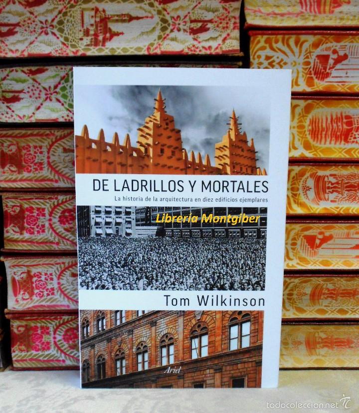 Libros de segunda mano: DE LADRILLOS Y MORTALES .  Autor :   Wilkinson, Tom - Foto 1