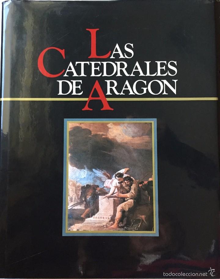Libros de segunda mano: LAS CATEDRALES DE ARAG&Oacute;N - Foto 1