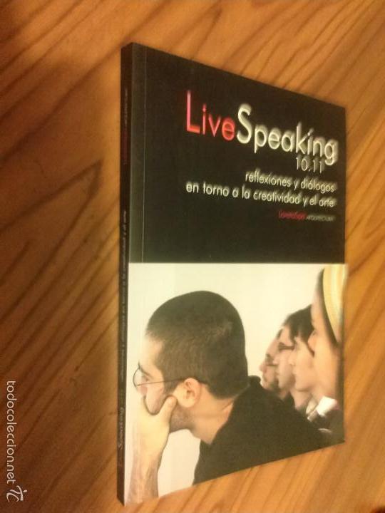 Second hand books: LIVE SPEAKING 10,11. LORETO SP&Aacute;. ARQUITECTURA. REFLEXIONES Y DI&Aacute;LOGOS. BUEN ESTADO. R&Uacute;STICA. RAR&Iacute;SIM