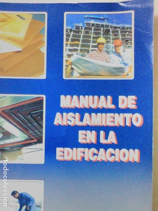 Libros de segunda mano: Manual de aislamiento en la Edificaci&oacute;n - isover - Roclaine - Foto 1