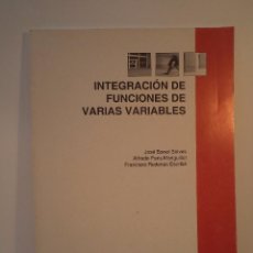 Libros de segunda mano: INTEGRACIÓN DE FUNCIONES DE VARIAS VARIABLES. BONET SOLVES, MANGUILLOT, RODENAS ESCRIBÁ