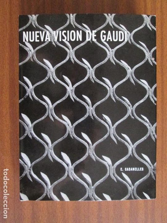Libros de segunda mano: Nueva visi&oacute;n de Gaud&iacute; --- E. Casanelles - Foto 1