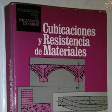 Libros de segunda mano: CUBICACIONES Y RESISTENCIA DE MATERIALES (ENCICLOPEDIA DEL ENCARGADO DE OBRAS) CEAC BARCELONA 1985. Lote 68235621