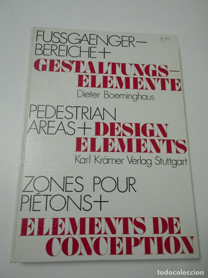 Libros de segunda mano: ZONAS PARA PEATONES + ELEMENTOS DE DISE&Ntilde;O - PEDESTRIAN AREAS + DESIGN ELEMENTS - Foto 1
