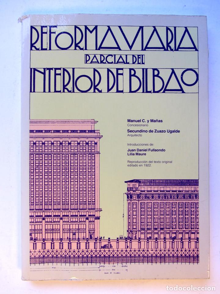 Second hand books: Reforma viaria parcial del interior de Bilbao.