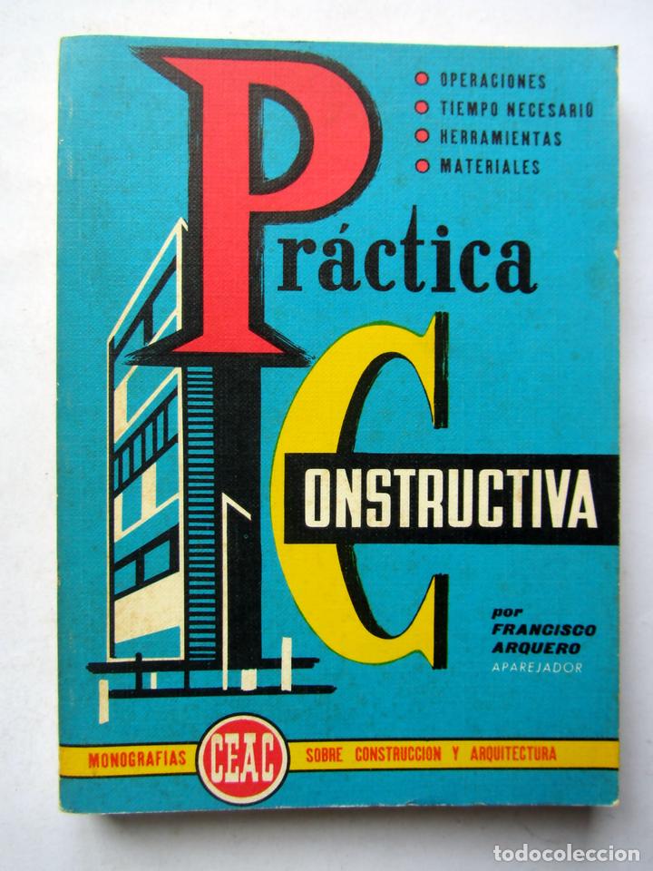 Libros de segunda mano: Practica constructiva. Francisco Arquero - Foto 1