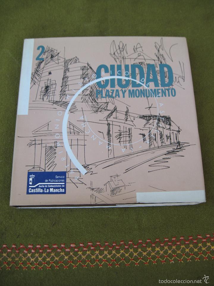 Libros de segunda mano: CIUDAD, PLAZA Y MONUMENTO EN CASTILLA - LA MANCHA. - Foto 1