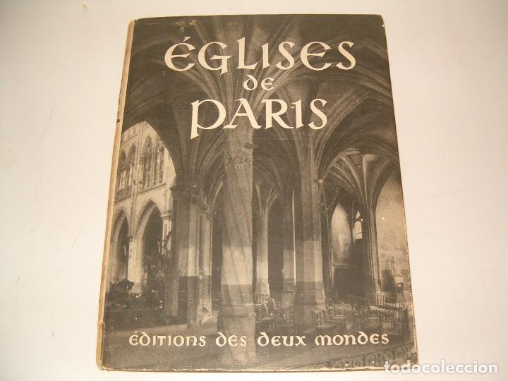 Libros de segunda mano: YVAN CHRIST. &Eacute;glises de Paris. RM79282. - Foto 1