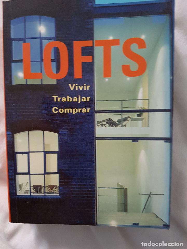 Libros de segunda mano: Lofts - Vivir Trabajar Comprar - Foto 1