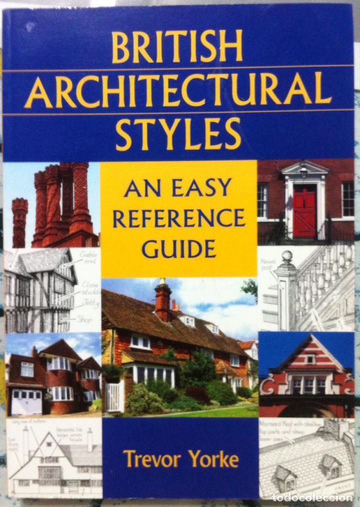 Gebrauchte B&uuml;cher: Trevor Yorke. British Architectural Styles. 2009