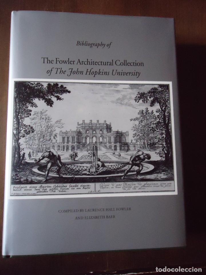 Libri di seconda mano: Arquitectura Bibliograf&iacute;a The Fowler Architectural Collection of the Johns Hopkins University NUEVO