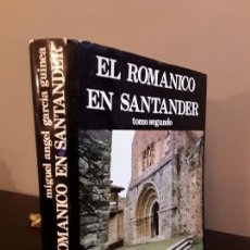 Libros de segunda mano: EL ROMANICO EN SANTANDER TOMO SEGUNDO - MIGUEL ANGEL GARCIA GUINEA. Lote 87679424