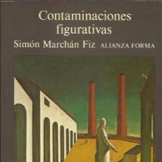 Libros de segunda mano: CONTAMINACIONES FIGURATIVAS - SIMON MARCHAN FIZ