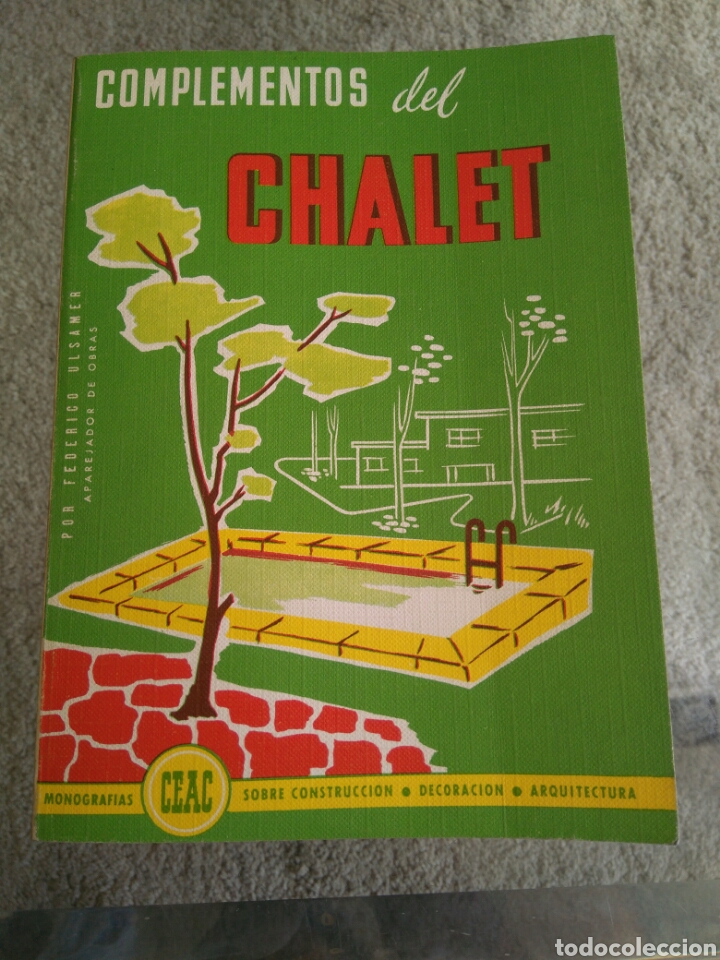 Libros de segunda mano: COMPLEMENTOS DEL CHALET. ENCICLOPEDIA CEAC DE CONSTRUCCI&Oacute;N&nbsp; - Foto 1