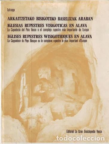 Gebrauchte B&uuml;cher: LATXAGA: IGLESIAS RUPESTRES VISIG&Oacute;TICAS EN &Aacute;LAVA