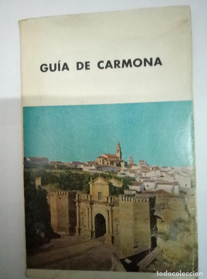 Libros de segunda mano: GUIA DE CARMONA.MINISTERIO DE EDUCACION Y CIENCIAS,DIRECCION DE BELLAS ARTES,1966