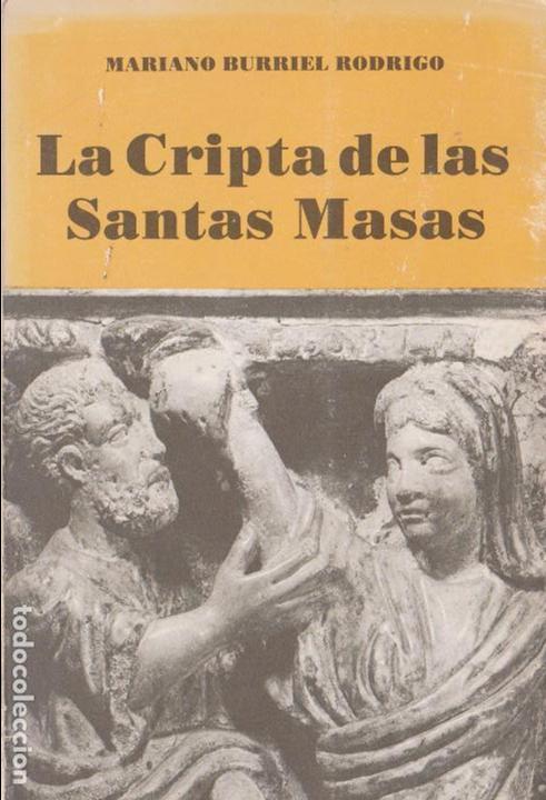 Gebrauchte B&uuml;cher: La cripta de las Santas Masas de la iglesia parroquial de Santa Engracia en Zaragoza