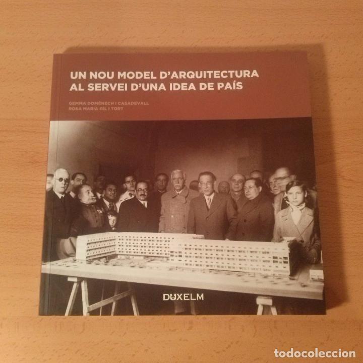 Second hand books: Un nou model d&rsquo;arquitectura al servei d&rsquo;una idea de pa&iacute;s. G. Dom&egrave;nech, R. M. Gil. Duxelm. 1&ordf; ed 2010