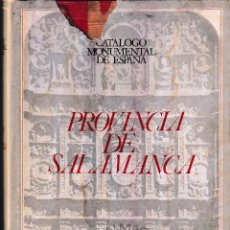 Libros de segunda mano: PROVINCIA DE SALAMANCA. VOL. TEXTO (CAT. MONUMENTAL DE ESPAÑA, 1967) SIN USAR.