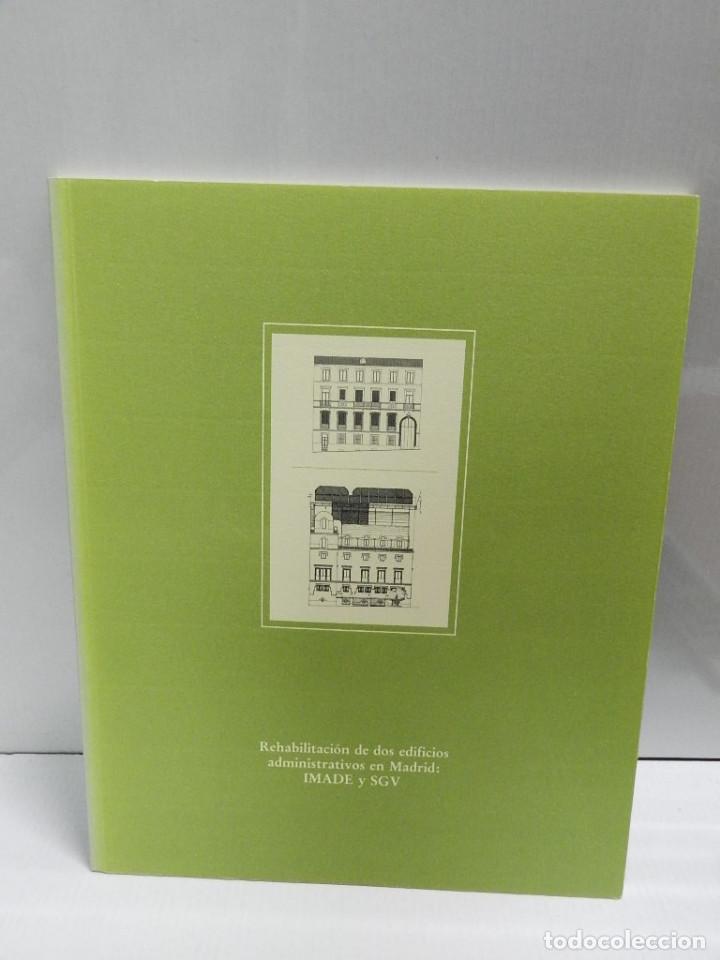 Libros de segunda mano: REHABILITACI&Oacute;N DE EDIFICIOS N&ordm; 4, DOS EDIFICIOS ADMINISTRATIVOS EN MADRID IMADE Y SGV, 1987 - Foto 1