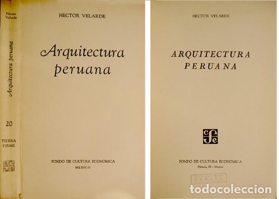 Libros de segunda mano: VELARDE, H&eacute;ctor.  Arquitectura Peruana.  1946. - Foto 1