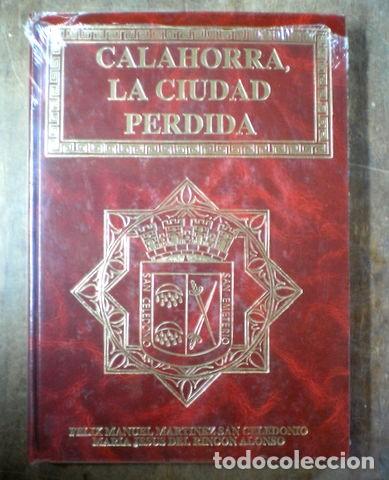 Libri di seconda mano: CALAHORRA, LA CIUDAD PERDIDA (Murallas, puertas y torres, acueducto, estelas, ba&ntilde;os p&uacute;blicos...)