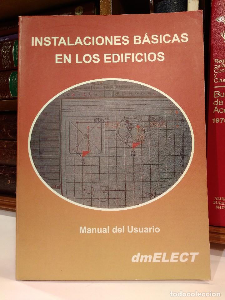 Libros de segunda mano: INSTALACIONES B&Aacute;SICAS EN LOS EDIFICIOS. Manual del Usuario. DM Elect 2003. - Foto 1