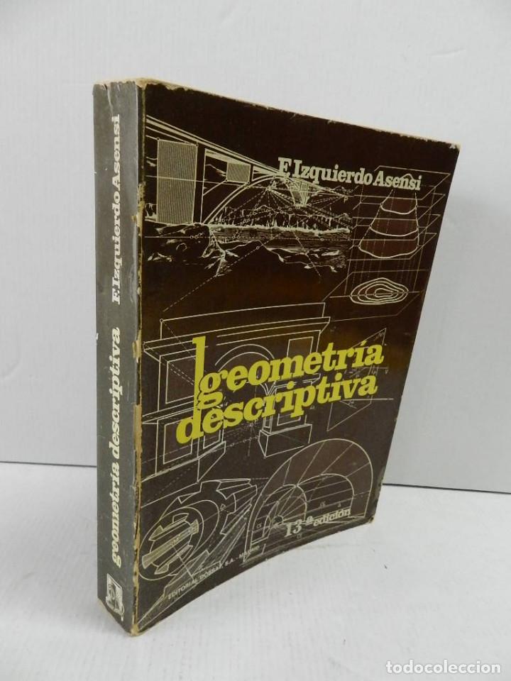 Libros de segunda mano: GEOMETR&Iacute;A DESCRIPTIVA DOSSAT 13 EDICION - Foto 1